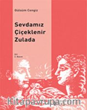 Sevdamız Çiçeklenir Zulada