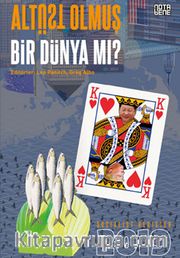 Socialist Register 2019 / Altüst Olmuş Bir Dünya mı? 