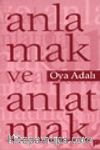Anlamak ve Anlatmak