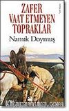 Zafer Vaat Etmeyen Topraklar