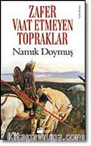 Zafer Vaat Etmeyen Topraklar