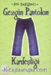 Gezgin Pantolon Kardeşliği