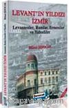 Levant'ın Yıldızı İzmir