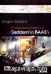 Ortadoğu'da Arap Birliği Rüyası Saddam'ın Baas'ı