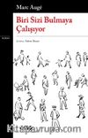 Biri Sizi Bulmaya Çalışıyor