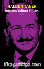 Düşsem Yollara Yollara