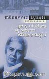Geniş Ufuklara ve Yabancı İklimlere Doğru