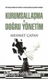 Kurumsallaşma ve Doğru Yönetim