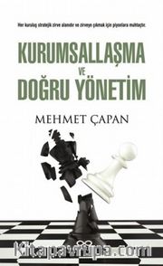 Kurumsallaşma ve Doğru Yönetim