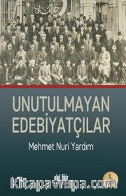 Unutulmayan Edebiyatçılar