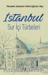 İstanbul Sur İçi Türbeleri