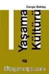Yaşama Kültürü