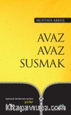 Avaz Avaz Susmak