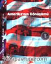 Amerika'nın Dönüşümü (1990- )