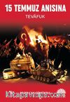 15 Temmuz Anısına & Tevafuk