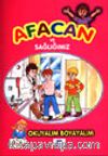 Afacan ve Sağlığımız Okuyalım Boyayalım