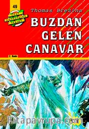 Buzdan Gelen Canavar (49.kitap)