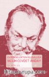 Evrensellikten Ulusallığa Melih Cevdet Anday