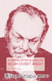 Evrensellikten Ulusallığa Melih Cevdet Anday