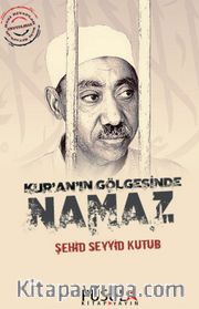 Kur'an'ın Gölgesinde Namaz
