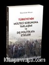 Türkiye’nin Mülteci Sorununa Yaklaşımı ve Dış Politikaya Etkileri