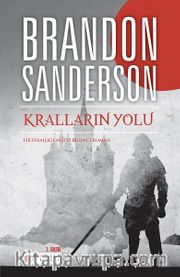 Kralların Yolu - Fırtınaışığı Arşivi Birinci Roman