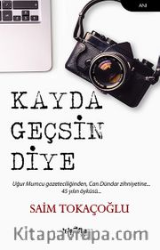 Kayda Geçsin Diye