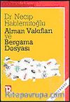 Alman Vakıfları Bergama Dosyası