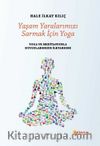 Yaşam Yaralarımızı Sarmak İçin Yoga