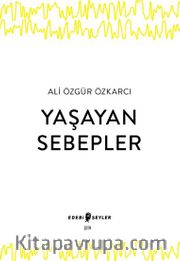Yaşayan Sebepler 