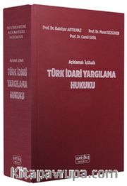 Açıklamalı İçtihatlı Türk İdari Yargılama Hukuku