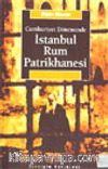 İstanbul Rum Patrikhanesi & Cumhuriyet Döneminde