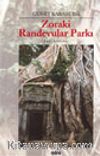Zoraki Randevular Parkı