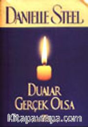 Dualar Gerçek Olsa