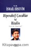 Hiperaktif Çocuklar ve Ritalin