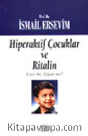 Hiperaktif Çocuklar ve Ritalin