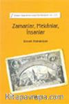 Zamanlar, Mekanlar, İnsanlar / Ermeni Kaynaklarından Tarihe Katkılar-III