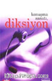 Konuşma Sanatı, Diksiyon