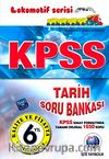 KPSS Lokomotif Serisi-2 / Tarih Soru Bankası