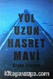 Yol Uzun Hasret Mavi