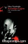 Karanlığın Çağrısı 1 2002/İlk Romanlar Ödülü