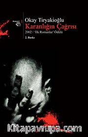 Karanlığın Çağrısı 1 2002/İlk Romanlar Ödülü