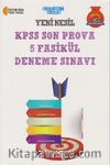 Yeni Nesil KPSS Son Prova 5 Fasikül Deneme Sınavı 