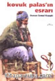 Kovuk Palas'ın Esrarı