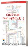 Örgütsel Yaklaşımlar 1