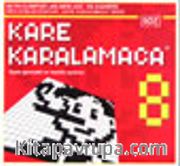 Kare Karalamaca 8