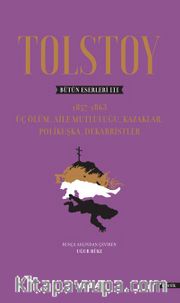 Tolstoy Bütün Eserleri 3 (1857-1863) (Ciltli)