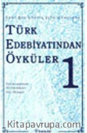 Türk Edebiyatından Öyküler -1- Yeni Bir Yüzyıl İçin Gençlere