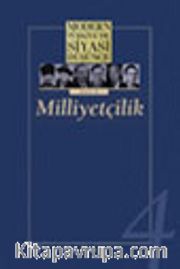 4 - Milliyetçilik (Ciltsiz) Modern Türkiye´de Siyasi Düşünce