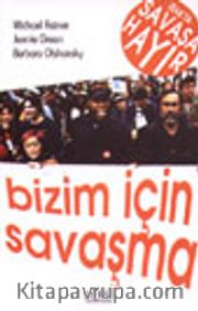 Bizim İçin Savaşma